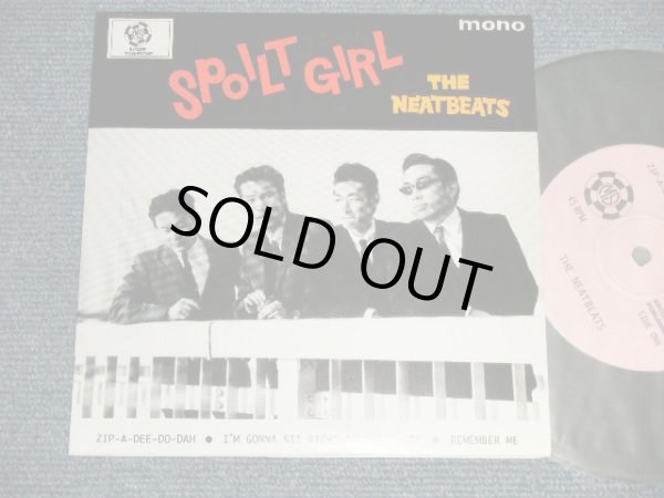 画像1: ザ・ニートビーツ THE NEATBEATS - SPOILT GIRL  A1)Spoilt Girl   A2)Zip-A-Dee-Do-Dah	 B1)I'm Gonna Sit Right Down And Cry	 B2)Remember Me (MINT/MINT) / 1998 JAPAN ORIGINAL Used 7" EP