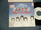画像: レイジー LAZY  A)HEY! I LOVE YOU! 　B)OK!  (Ex+/Ex+++ STOFC, WOFC)  / 1977 JAPAN ORIGINAL "WHITELABEL PROMO" Used 7" 45  rpm Single 