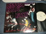 画像: スマッシュ・ユア・フェイス SMASH YOUR FACE - DIRTY, NASTY, FUCKIN' HIGH (MINT-/MINT-) / 1997 JAPAN/USA Press ORIGINAL Used LP