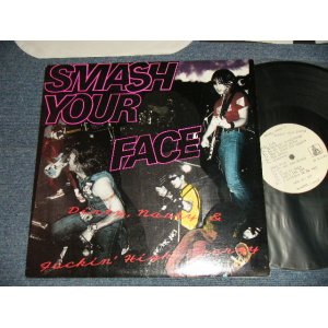 画像: スマッシュ・ユア・フェイス SMASH YOUR FACE - DIRTY, NASTY, FUCKIN' HIGH (MINT-/MINT-) / 1997 JAPAN/USA Press ORIGINAL Used LP