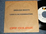 画像: オフ・コース　OFF COURSE - A)Endless Nights  B)Love's Determination (Ex++, Ex/MINT- STOBC, WOBC) /1985 JAPAN ORIGINAL "PROMO ONLY" Used 7" シングル Single 