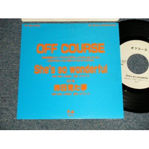 画像: オフ・コース　OFF COURSE - A)She's So Wonderful   B)昨日見た夢 (Ex+++/Ex++) /1988 JAPAN ORIGINAL "PROMO ONLY" Used 7" シングル Single 