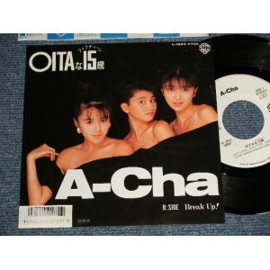 画像: A-Cha - A)OITAな15催)Break Up!  (Ex+++/MINT) /1987 JAPAN ORIGINAL "WHITE LABEL PROMO" Used 7" Single シングル