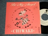 画像: ちわきまゆみ MAYUMI CHIWAKI - A)BE MY ANGEL  B) (MINT-/MINT-) /19898JAPAN ORIGINAL "PROMO ONY ONE SIDED" Used 7" Single シングル