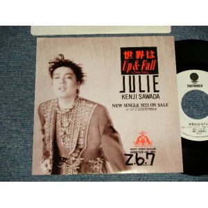 画像: 沢田研二  KENJI SAWADA JULIE - A) 世界はUP & FALL  B) NEW SONG (Ex++/MINT- WOFC) / 1990 JAPAN ORIGINAL "PROMO ONLY" Used 7"45 Single  