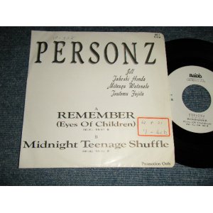 画像: PERSONZ パーソンズ - A)REMEMBER (Eyes Of Chicken)  B)Midnight Teenage Shuffle  (Ex++/Ex+++ STOFC, SWOFC) / 1987 JAPAN ORIGINAL "PROMO ONLY" Used 7" 45 rpm Single 