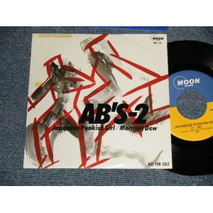 画像: AB'S-2 - A) JAPANESE PUNKISH GIRL  B) MORNING DEW (Ex++/MINT-)  / 1984 JAPAN ORIGINAL "PROMO ONLY" Used 7" Single 