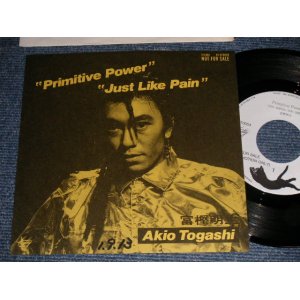 画像: 富樫昭生 AKIO TOGASHI - A) PRIMITIVE POWER   B) JUST IKE RAIN (Ex++/Ex+++/ SWOFC) / 1989 JAPAN ORIGINAL "PROMO only" Used 7"Single