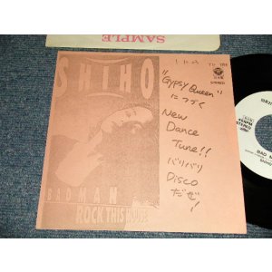 画像: SHIHO - A) BAD MAN   B) ROCK THIS HOUSE (Ex++/MINT SWOFC) / 1989 JAPAN ORIGINAL "PROMO ONLY" Used 7" Single 