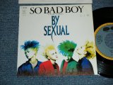 画像: BY SEXUAL - A) SO BAD BOY   B) BE ANXIOUS (Ex++/MINT SWOFC) / 1990 JAPAN ORIGINAL "PROMO ONLY" Used 7" Single