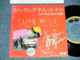 画像: サロン・ミュージック SALON MUSIC -  A) スペンディング・サイレント・ナイト  Spending Silent Night	  B)ア・ディイ・・アウェイ A Day Away (MINT-/MINT-) / 1984 JAPAN ORIGINAL Used 7" Single シングル