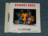 画像: Barbee Boys バービー・ボーイズ - 1st OPTION (MINT-/MINT) / 1985 1989 Version JAPAN Used CD  