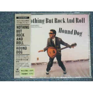 画像: ハウンド・ドッグ　HOUND DOG - NUTHING BUT ROCK AND ROLL / 1980's  JAPAN ORIGINAL Sealed CD