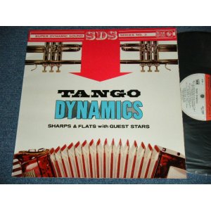 画像: 原　信夫 とシャープス・アンド・フラッツ　および　ゲスト・スターズ NOBUO HARA & HIS SHARPS And FLATS With GUEST STARS -　タンゴ・ダイナミックス TANGO DYNAMICS / 1962 JAPAN ORIGINAL LP 