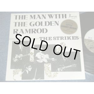 画像: ザ・ストライクス　THE STRIKES - THE MAN WITH THE GOLDEN RAMROD / 1987 JAPAN ORIGINAL used 10" LP