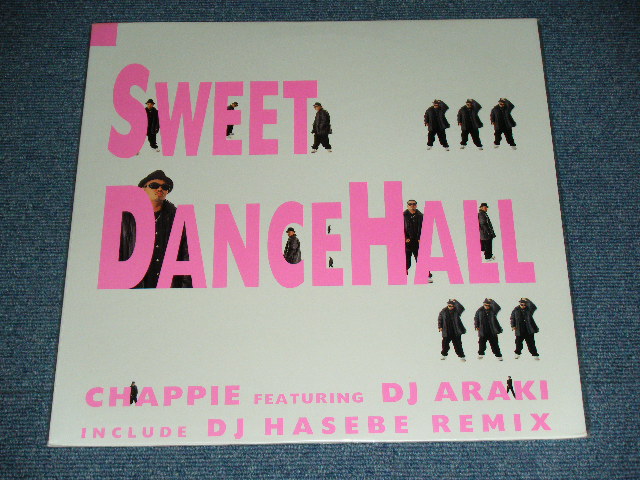 画像1: CHAPPIE featuring DJ ARAKI - SWEET DANCE HALL  / 1998 JAPAN ORIGINAL Brand New  12"  