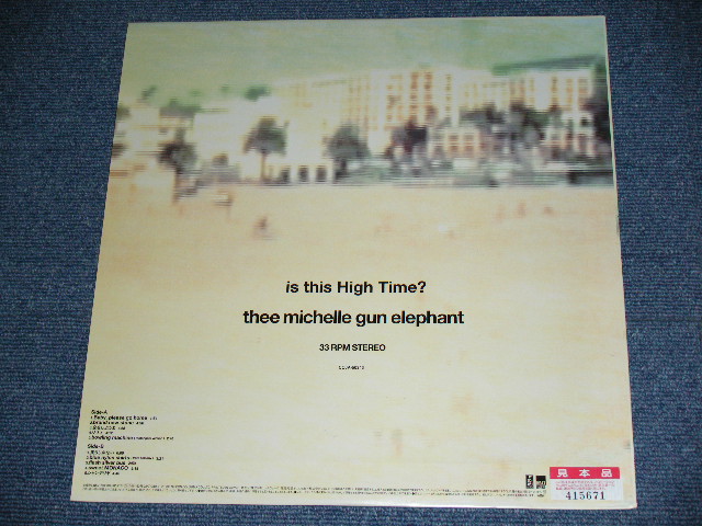 画像: ミッシェル・ガン・エレファント THEE MICHELLE GUN ELEPHANT - IS THIS HIGH TIME? / 1996 JAPAN ORIGINA PROMO Used   LP