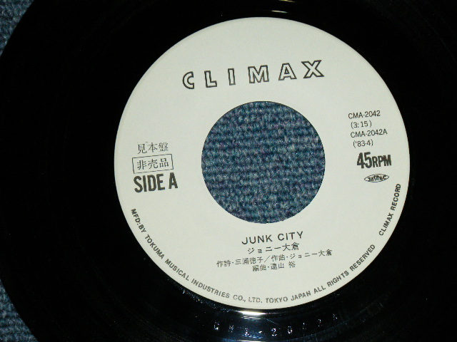 画像: ジョニー大倉 JOHNNY OHKURA - JUNK CITY  / 1983 JAPAN ORIGINAL White Label PROMO Used 7" Single 