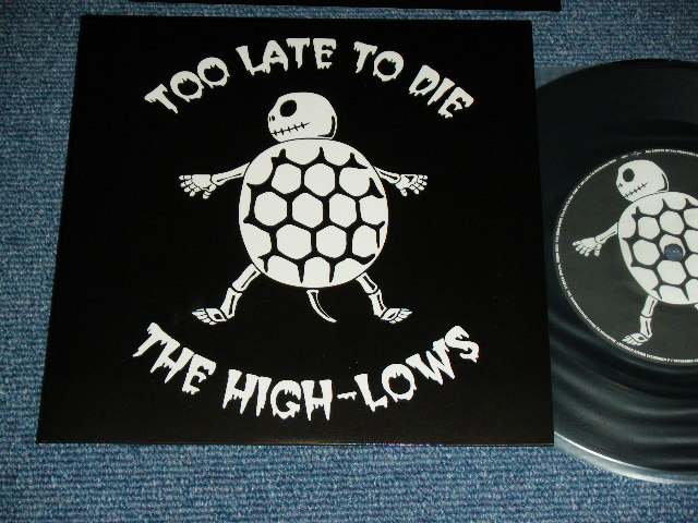 画像: ザ・ハイロウズ THE HIGH-LOWS （ブルーハーツ　THE BLUE HEARTS ）ー TOO LATE TO DIE   ( MINT-/MINT-) / 2002 JAPAN ORIGINAL Limited Brand New 7"45 rpm  Single