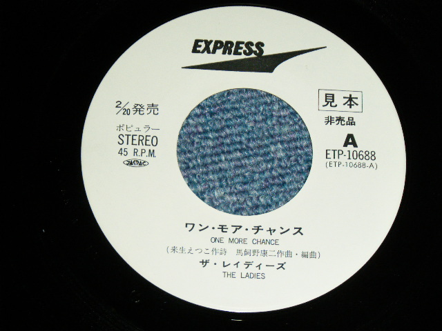 画像: ザ・レイディーズ THE LADIES - ワン・モア・チャンス ONE MORE CHANCE  / 1979? JAPAN ORIGINAL White Label PROMO Used 7"  Single シングル
