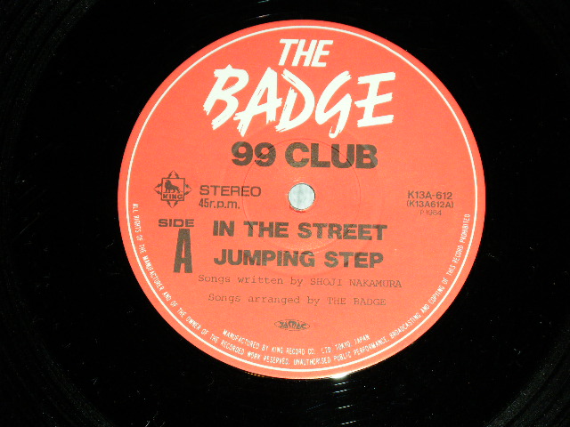 画像: THE BADGE - 99 CLUB / 1984 JAPAN ORIGINAL Used 12"  with OBI 