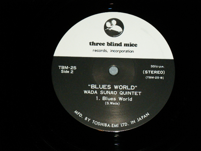 画像: 和田直四/五重奏団 SUNAO WADA QUARTET / QUINTET - ブルース・ワールド BLUES WAORL ( MINT-/MINT ) / 1974 (1974 Recordings ) JAPAN ORIGINAL Used LP With OBI