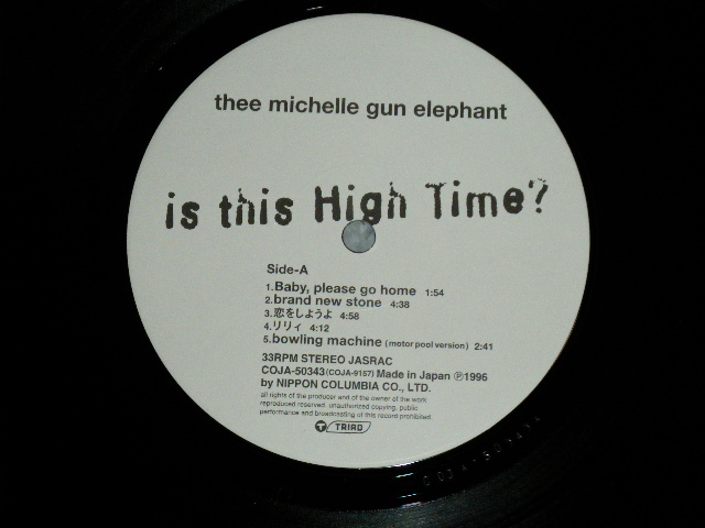 画像: ミッシェル・ガン・エレファント THEE MICHELLE GUN ELEPHANT - IS THIS HIGH TIME? (MINT/MINT)/ 1996 JAPAN ORIGINAL  Used   LP