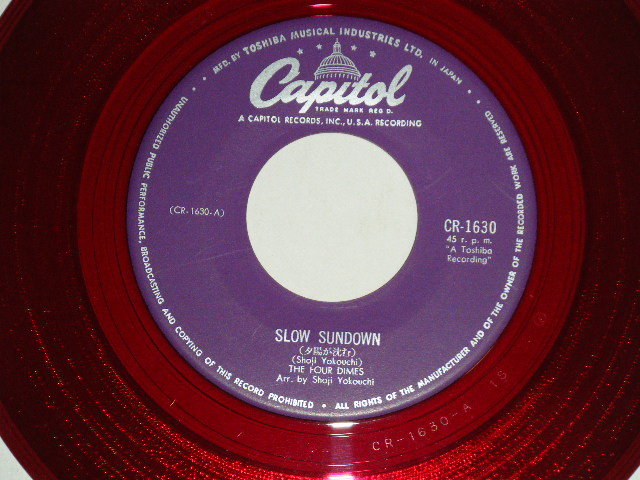 画像: フォア・ダイムス THE FOUR DIMES - 夕陽が沈む SLOW SUNDOWN  (Ex+/Ex++)　/ 1967?  JAPAN ORIGINAL "RED WAX Vinyl" Used 7"45 Single 