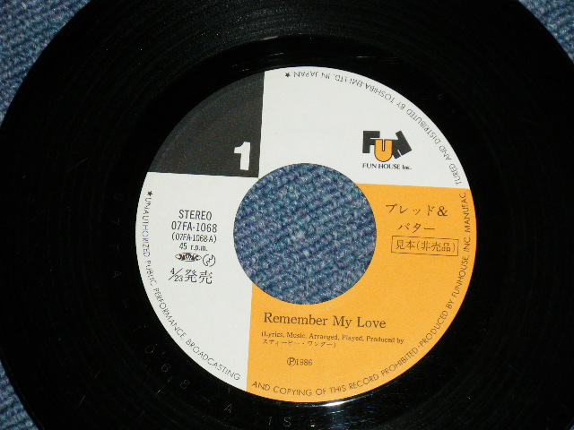 画像: ブレッド　＆バター　BREAD & BUTTER - REMEMBER MY LOVE :With STEVIE WONDER  スティビー・ワンダー ( Ex++/MINT-) / 1986 JAPAN ORIGINAL "PROMO ONLY" Used  7" Single 
