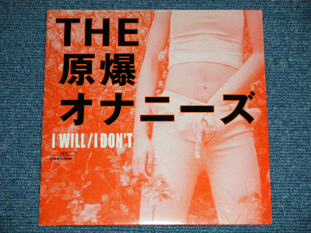 画像: THE 原爆オナニーズ THE GENBAKU ONANIES - I WILL/I DON'T  ( MINT-/MINT) / 2001 JAPAN ORIGINAL from "INDIES"  Used Double 2x 7" Single