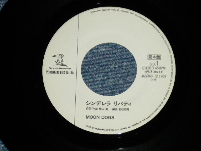 画像: ムーン・ドッグス MOON DOGS -  シンデレラ・リバティ CYNDERELLA LIBERTY ( MINT-/MINT- )  / 1989 JAPAN ORIGINAL ”PROMO ONLY" Used 7" シングル