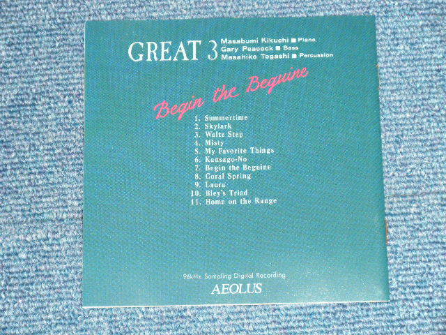 画像: GREAT 3 ( 菊地雅章＋ゲイリー・ピーコック＋富樫雅彦 MASAAKI KIKUCHI + GARY PEACOCK + MASAHIKO TOGASHI) - BEGIN THE BEGUINE ( MINT-/MINT)  / 1994  JAPAN ORIGINAL Used CD 