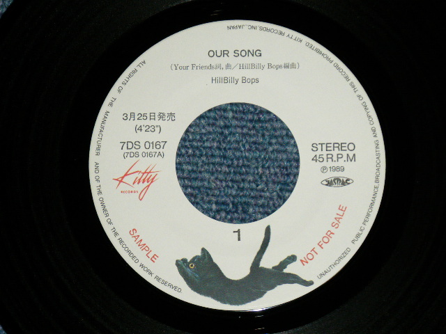 画像: ヒルビリー・バップス HILLBILLY HILL BILLY BOPS -   OUR SONG ( MINT-/MINT) / 1989 JAPAN ORIGINAL "WHITE LABEL PROMO"  Used 7" Single