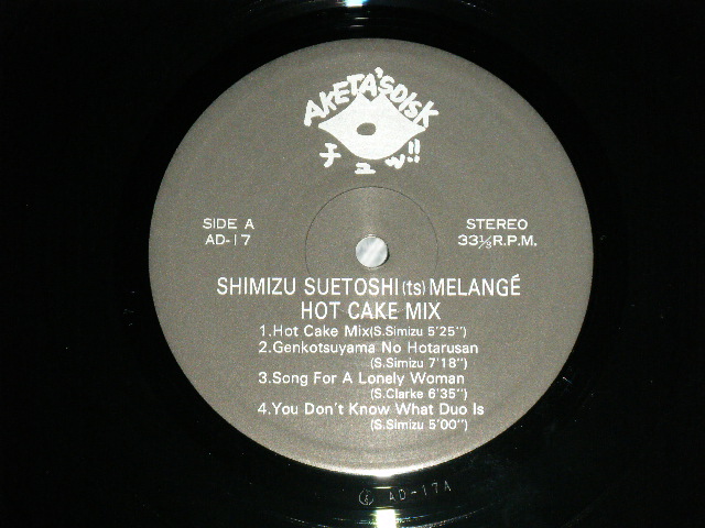 画像: 清水末寿 SUETOSHI SHIMIZU  - メレンゲ　MELANGE HOT CAKE MIX ( Ex+++/Ex+++ B-1:VG+++ )  / 1984 JAPAN ORIGINAL  Used LP