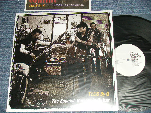 画像1: ザ・スパニッシュ・バロウィン・ギター The SPANISH BARROW'IN GUITAR  - テッズ・バイ・ジ TEDS BY G (NEW) / 2005 JAPAN ORIGINAL "BRAND NEW" LP