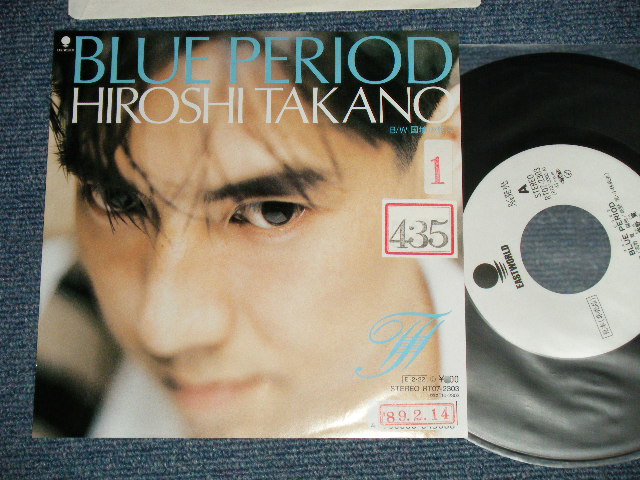 画像1: 高野　寛 HIROSHI TAKANO - A) BLUE PERIOD  B) 国境の旅人 (  Ex++/MINT  SWOFC, BB for PROMO )  / 1989 JAPAN ORIGINAL "PROMO"  Used  7" Single 