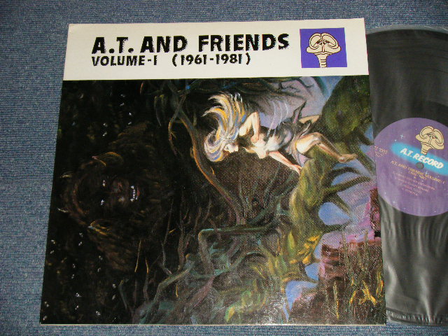 画像1: A. T. AND FRIENDS - VOLUME-I (1961-1981) (Ex++/MINT)  19?? JAPAN ORIGINAL  "RELEASE from INDIES" Used LP