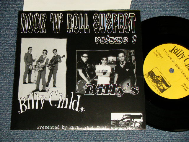 画像1: ROCK 'N' ROLL SUSPECT Volume 1  :A)Billy Child / B)BILLY'S (MINT-/MINT-) / 2003 JAPAN ORIGINAL ”from INDIES" Used 7" 45 rpm Single 