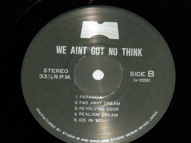 画像: V.A. OMNIBUS - WE AINT GOT TO THINK ( SENDAI INDIEIS COMPILATION )  / 1987 JAPAN ORIGINAL Used  LP