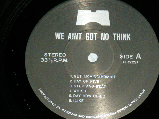 画像: V.A. OMNIBUS - WE AINT GOT TO THINK ( SENDAI INDIEIS COMPILATION )  / 1987 JAPAN ORIGINAL Used  LP