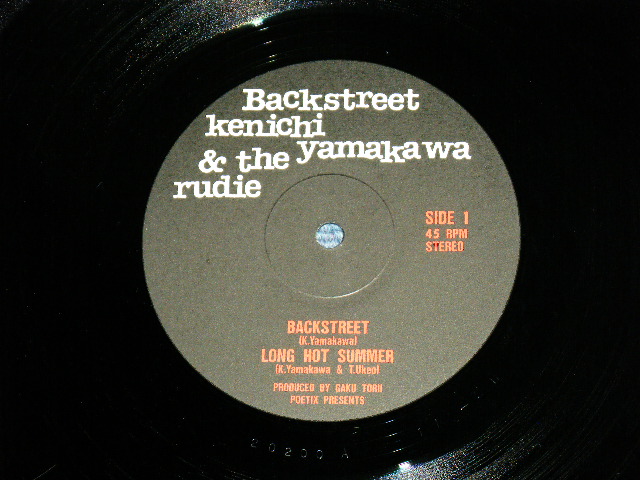 画像: KENICHI YAMAKAWA  & THE RUDIE ( With 布袋寅泰　TOMOYASU HOTEI  of BOOWY 小玉和文 KAZUHUMI KODAMA  +ETC...) - BACK STREET  / 1980's JAPAN ORIGINAL Used  LP